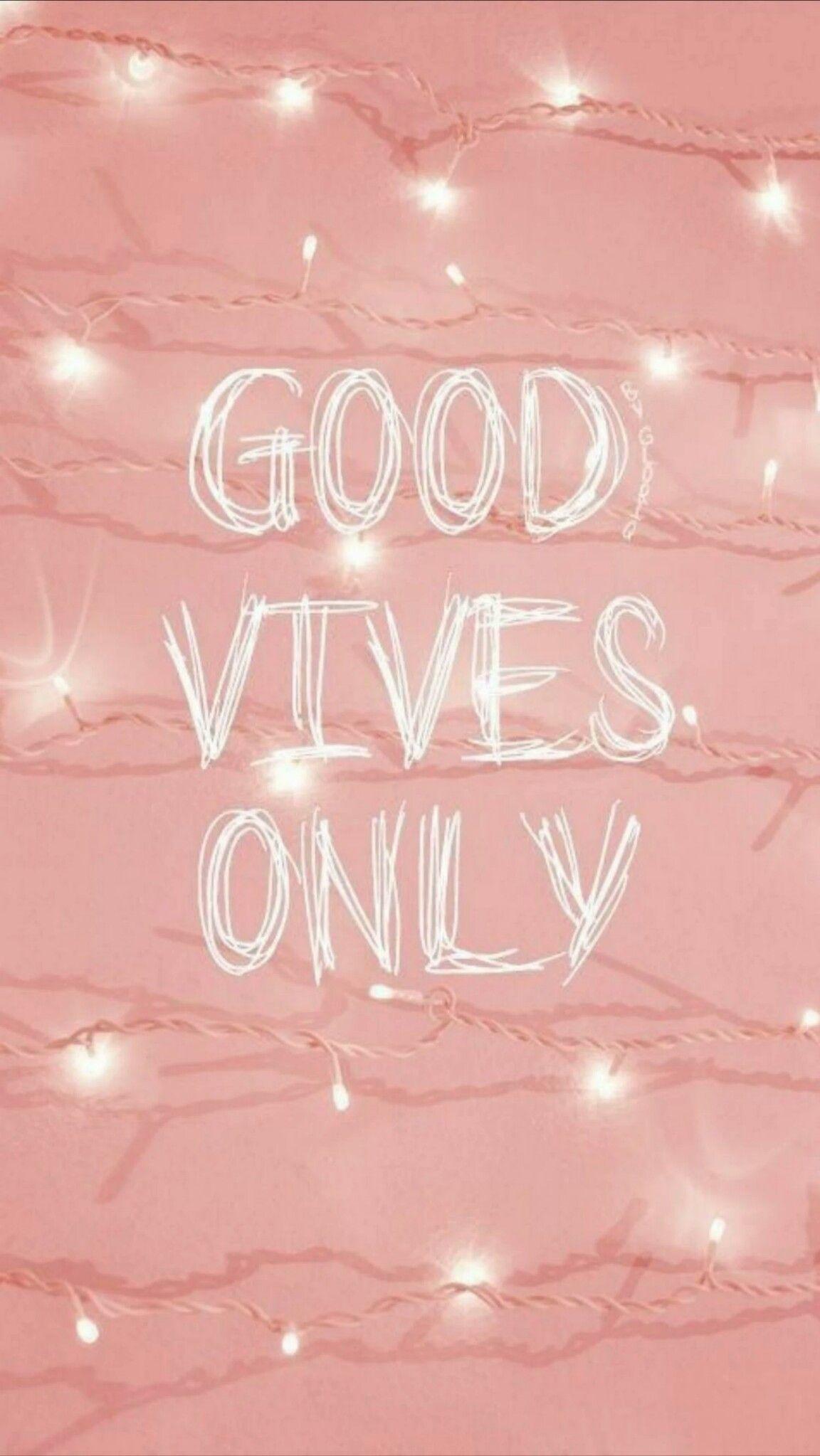 Cute Good Vibes Wallpapers Top Free Cute Good Vibes Backgrounds