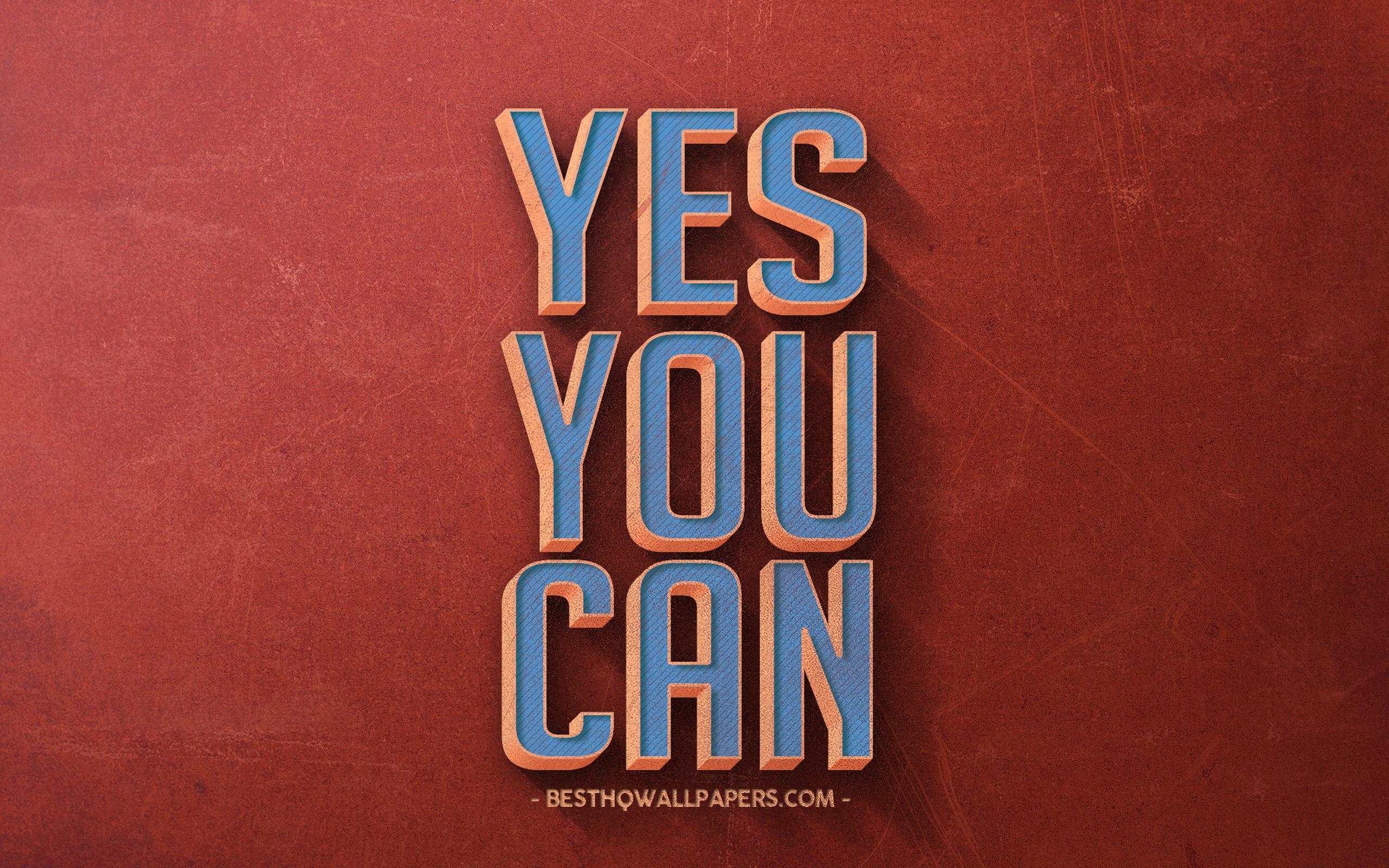 Yes You Can Wallpapers Top Free Yes You Can Backgrounds WallpaperAccess