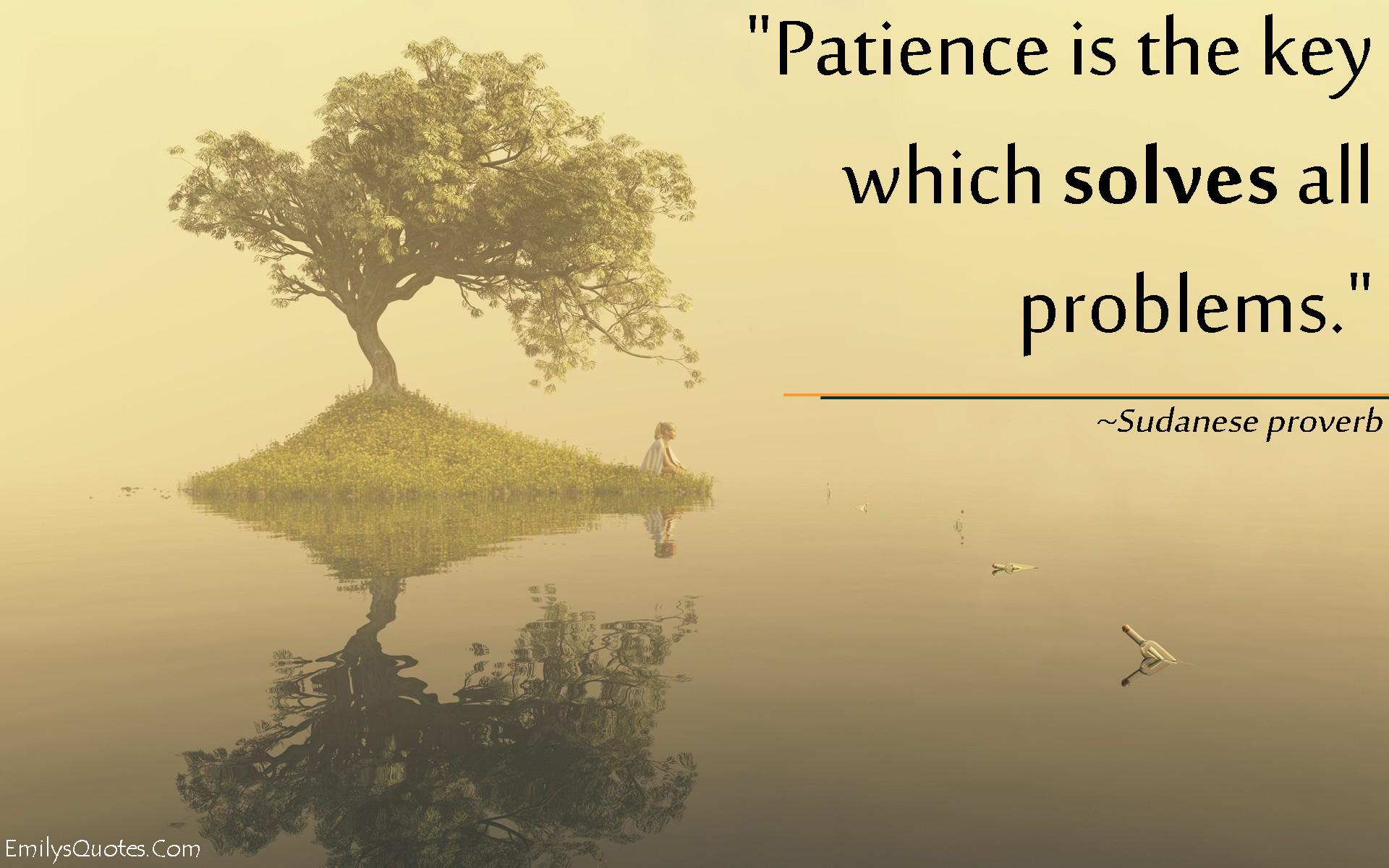 famous quotes about patience Patience Quotes Wallpapers - Top Free Patience Quotes Backgrounds - Wallpaperaccess