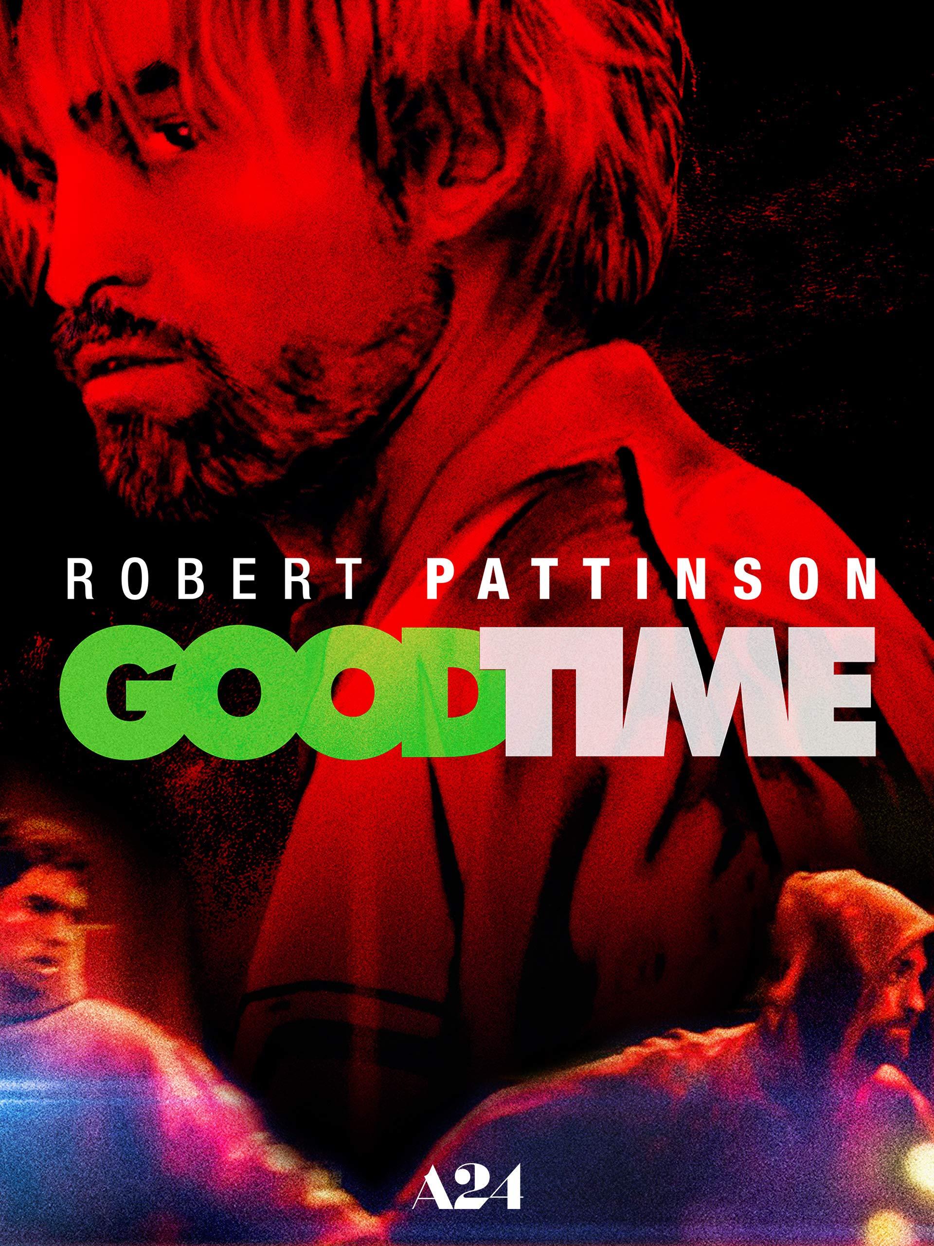Good Time Movie Wallpapers Top Free Good Time Movie Backgrounds