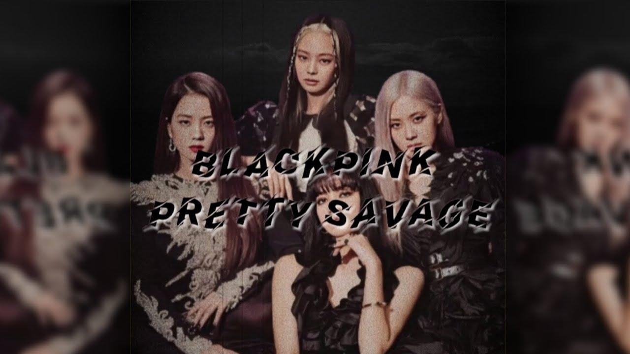 BLACKPINK Pretty Savage Wallpapers Top Free BLACKPINK Pretty Savage Backgrounds WallpaperAccess