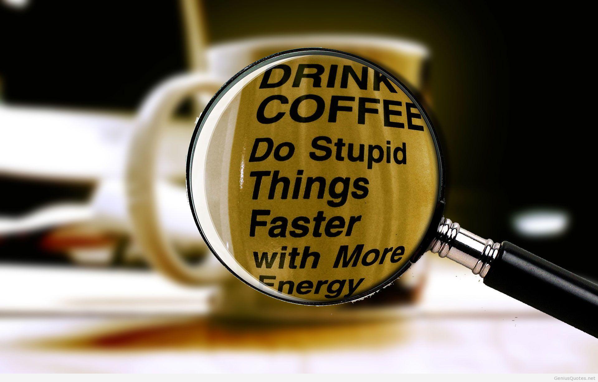 Funny Coffee Wallpapers Top Free Funny Coffee Backgrounds WallpaperAccess