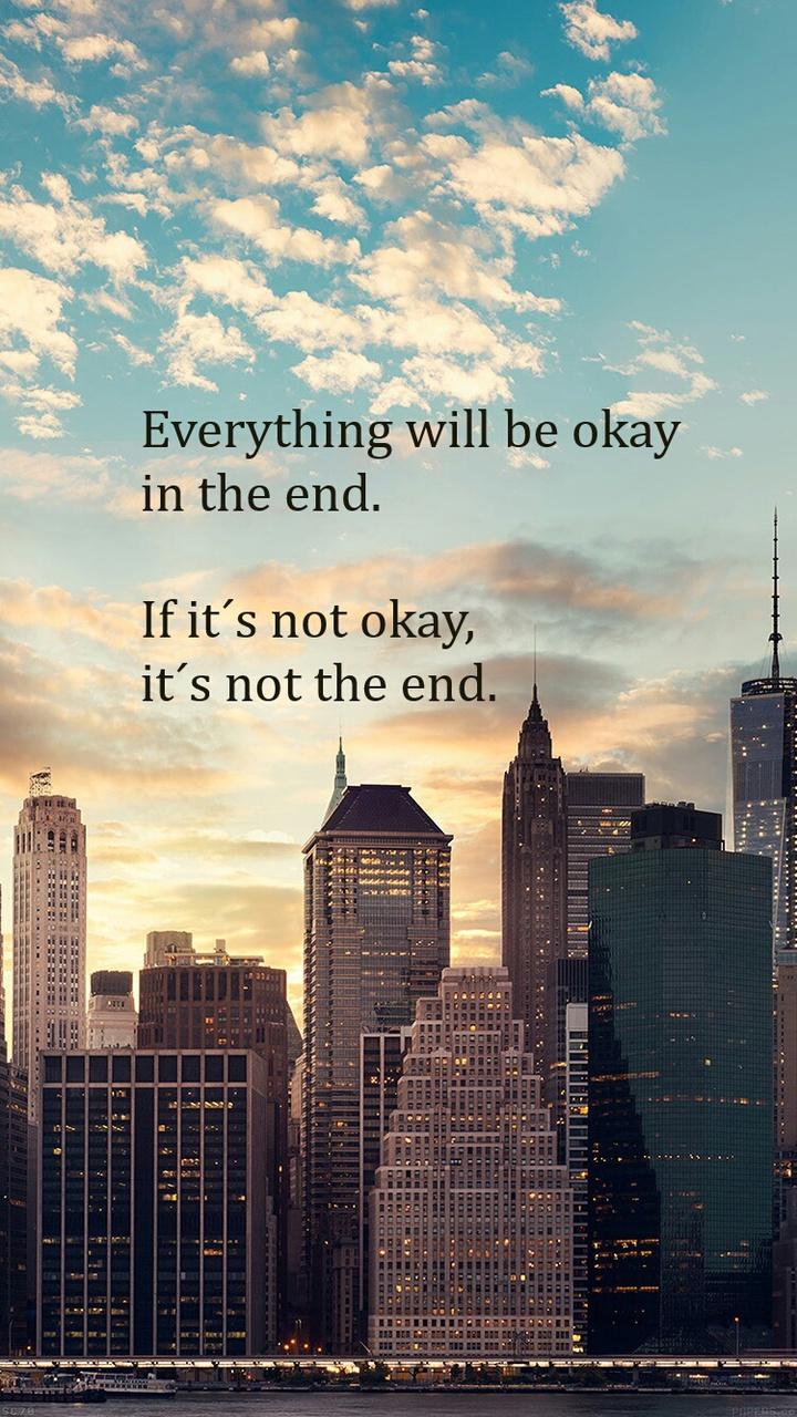 Every Thing Will Be Ok Wallpapers Top Free Every Thing Will Be Ok