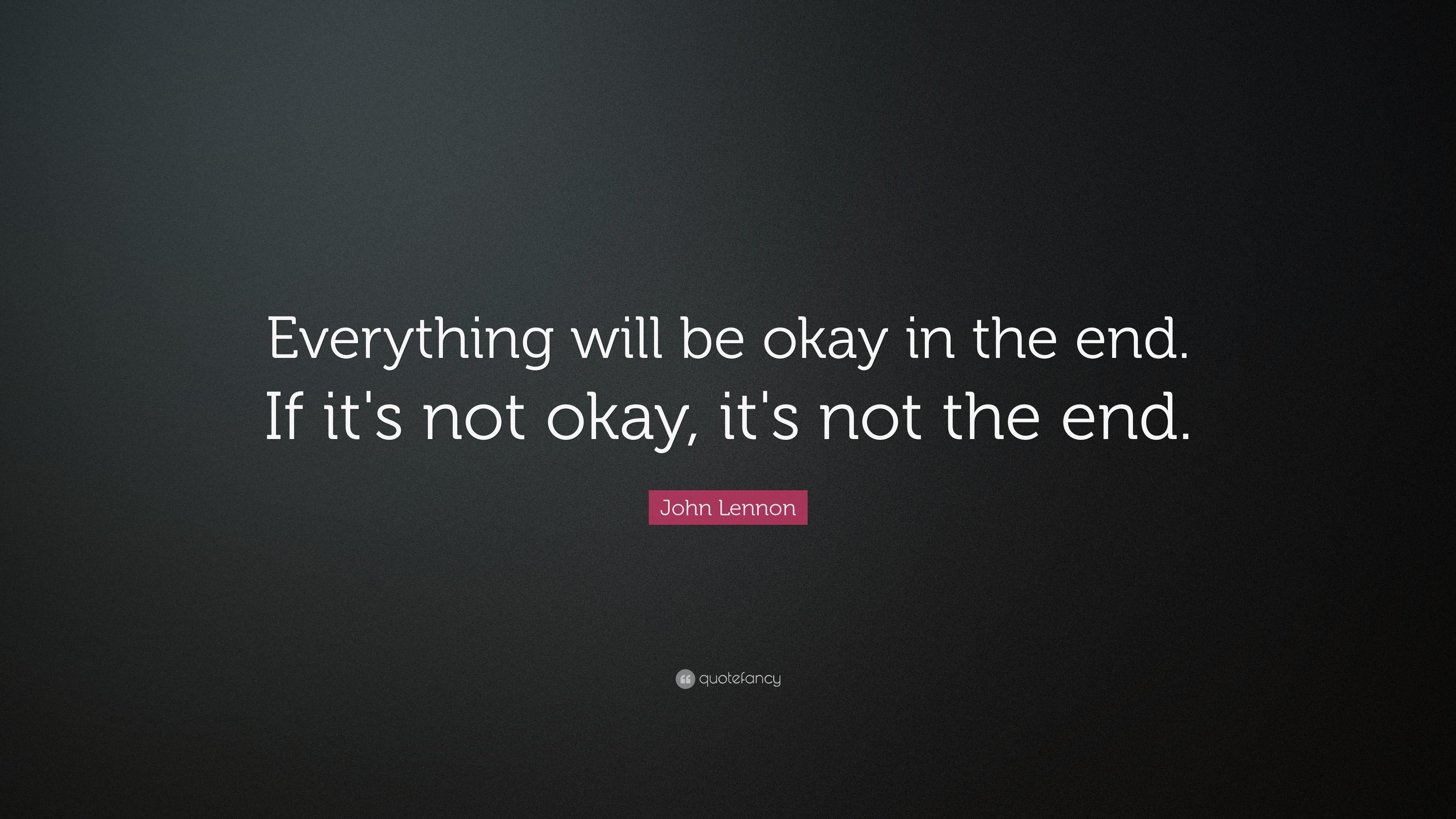 Every Thing Will Be Ok Wallpapers Top Free Every Thing Will Be Ok