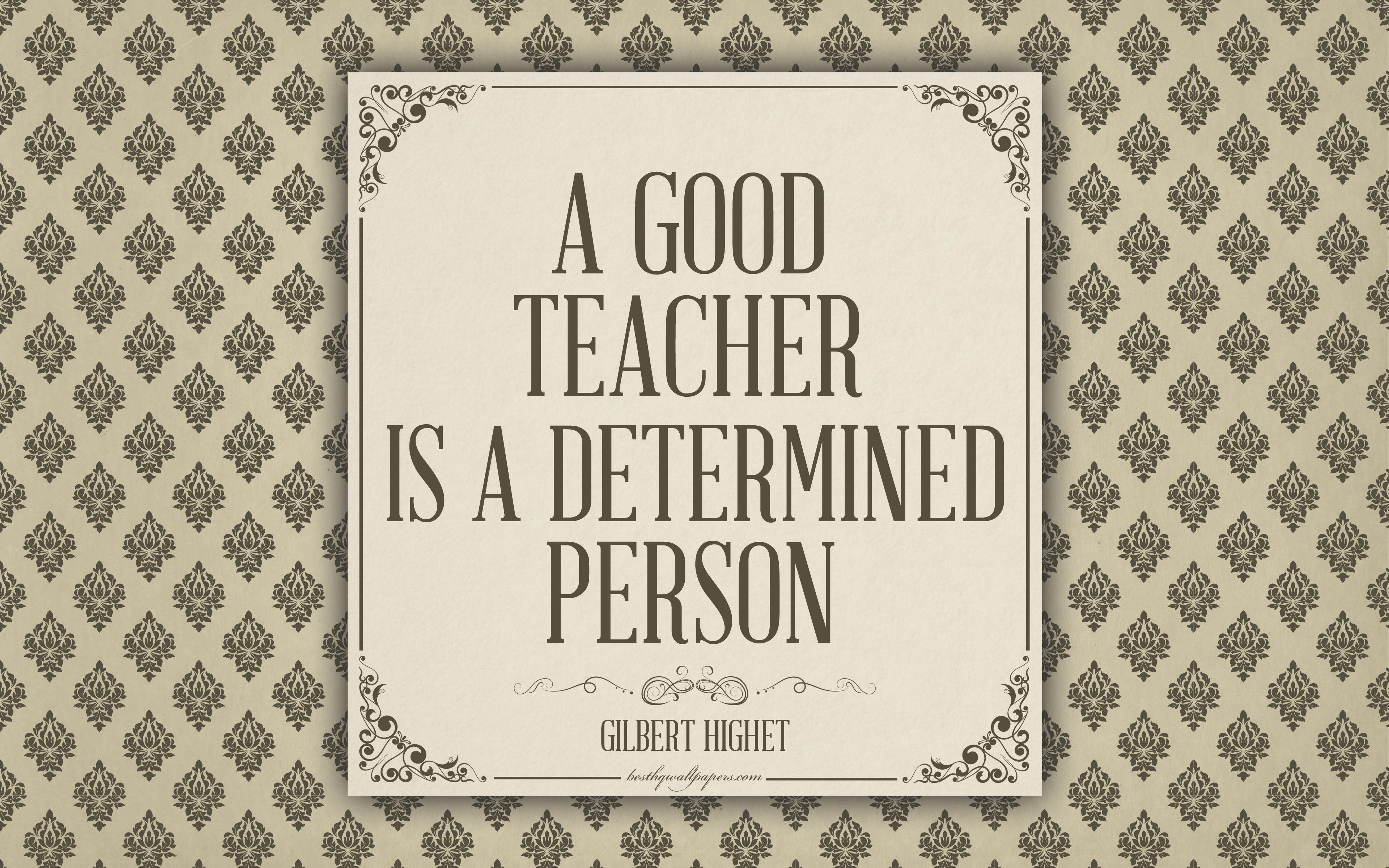 Teachers Motivational HD Wallpapers Top Free Teachers Motivational HD