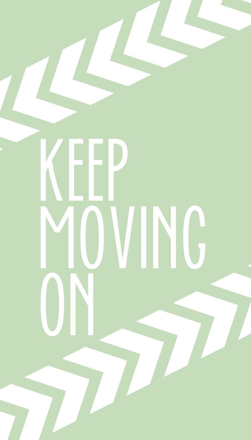 Keep Moving Wallpapers Top Free Keep Moving Backgrounds WallpaperAccess