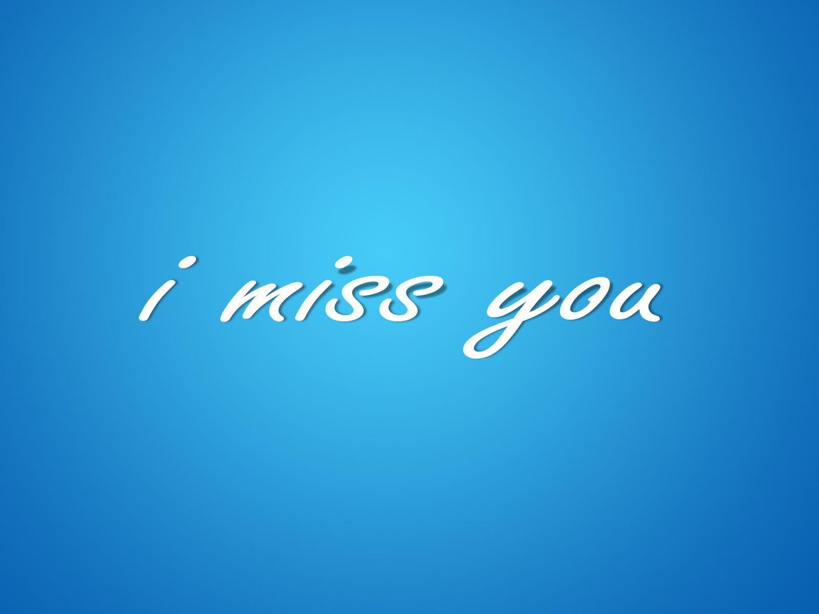 I Miss You Wallpapers Wallpaper Cave