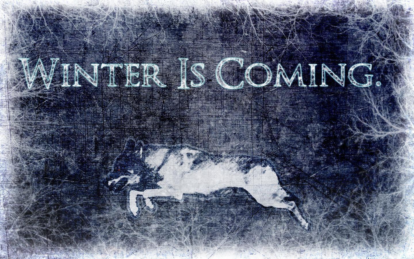 Winter Is Coming Wallpapers Wallpaper Cave