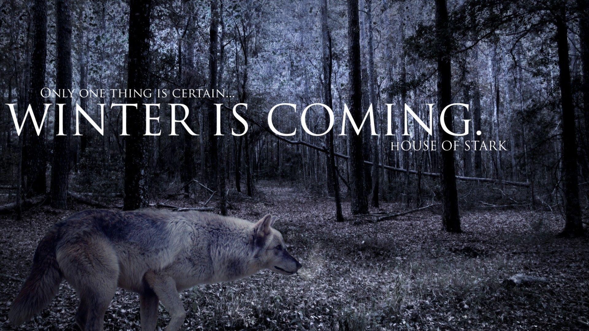 Winter Is Coming Wallpapers Wallpaper Cave