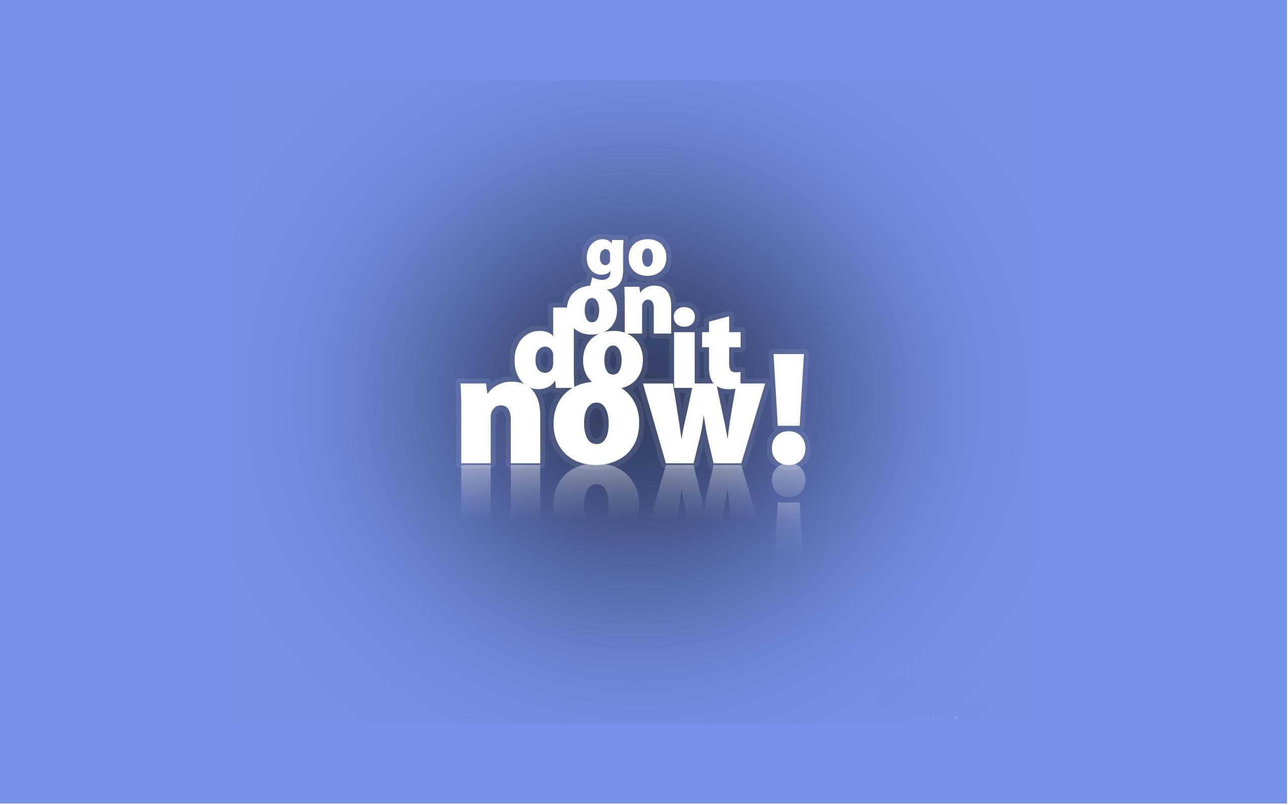 Do It Now Wallpapers Wallpaper Cave