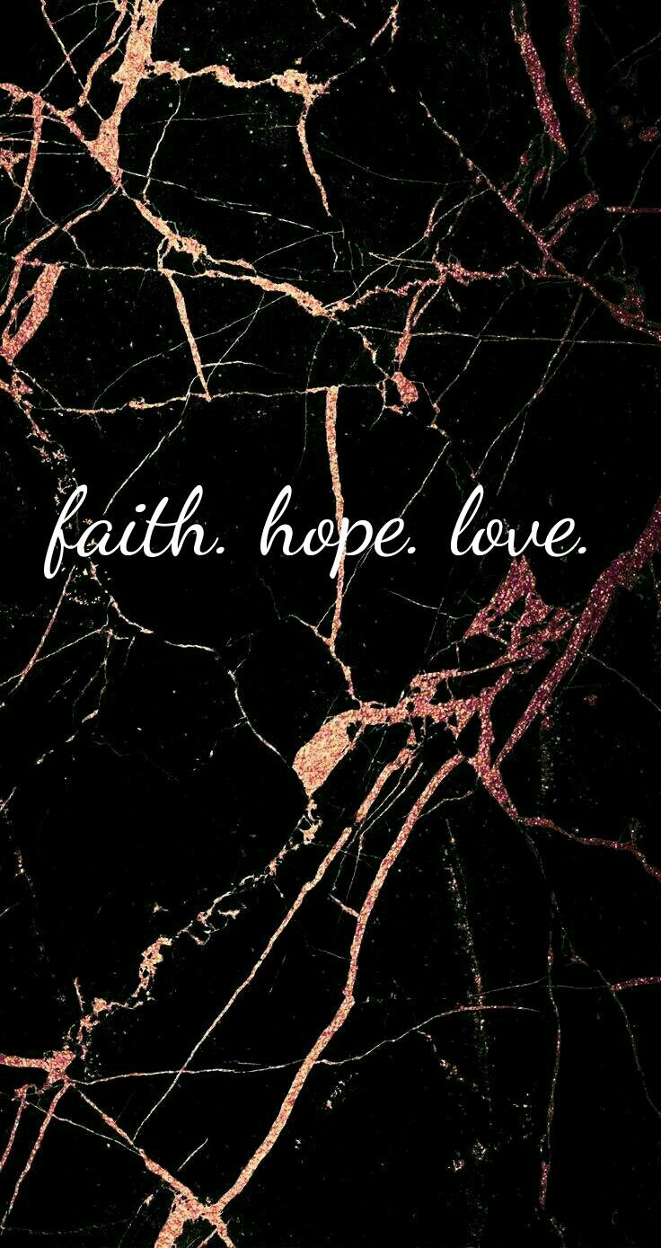 Faith Hope Love Wallpapers Wallpaper Cave