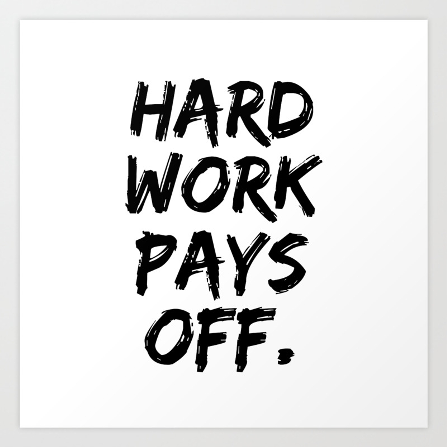 Hard Work Pays Off Wallpapers Wallpaper Cave