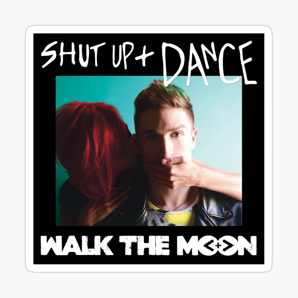 Walk The Moon Shut Up And Dance Wallpapers Wallpaper Cave