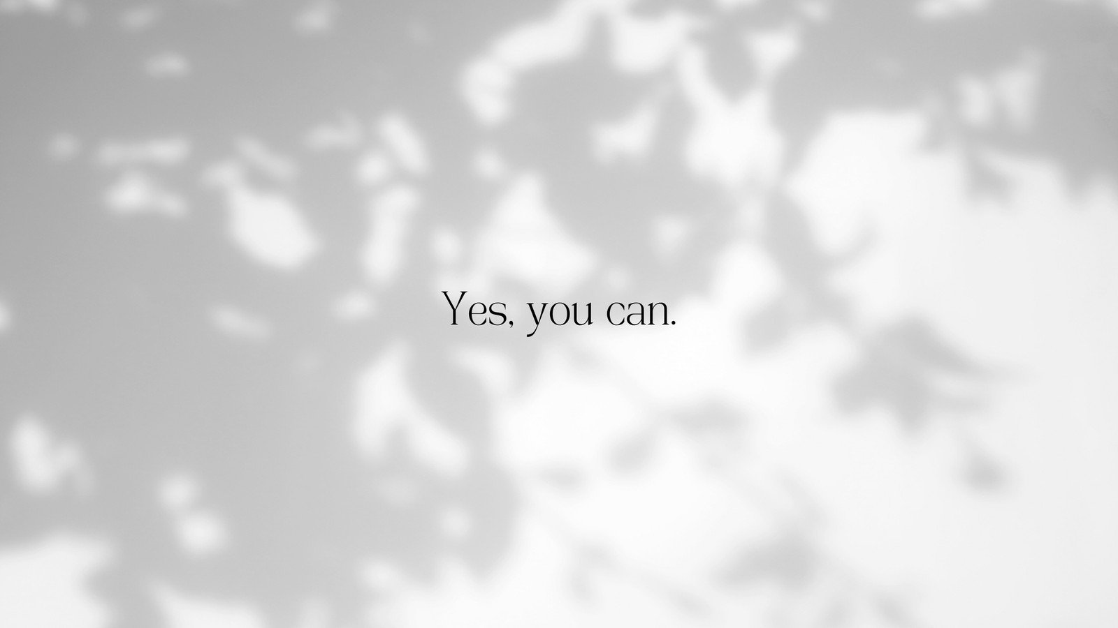 Yes You Can Wallpapers Wallpaper Cave