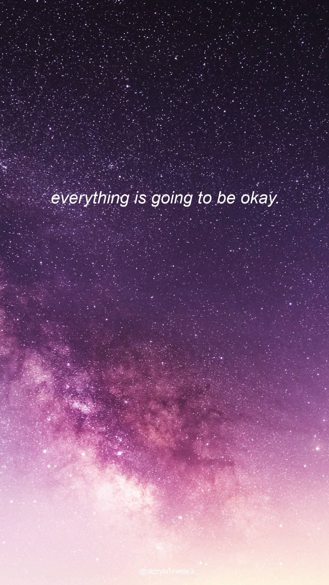 Everything Will Be Okay Wallpapers Wallpaper Cave