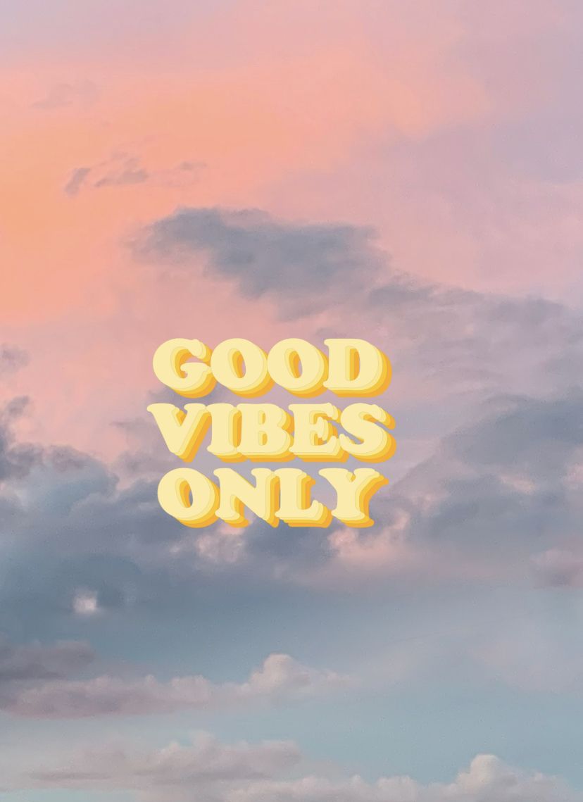 Good Vibes Aesthetic Wallpapers Wallpaper Cave