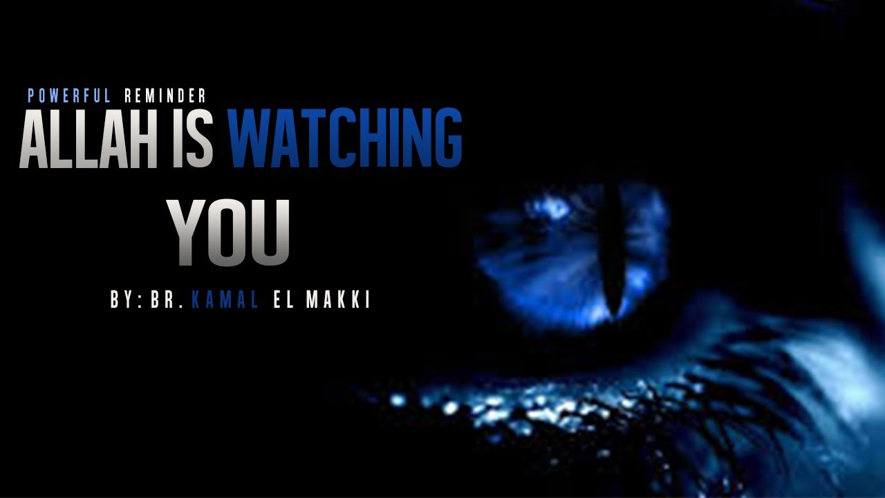Allah Is Watching You Wallpapers Wallpaper Cave