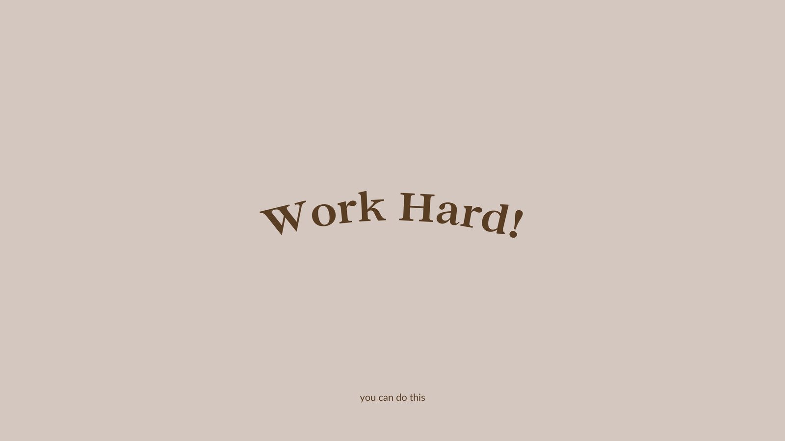 Work Hard Desktop Wallpapers Wallpaper Cave
