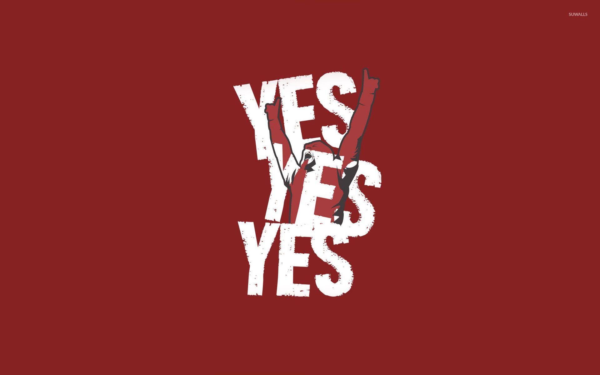 Yes Wallpapers Wallpaper Cave