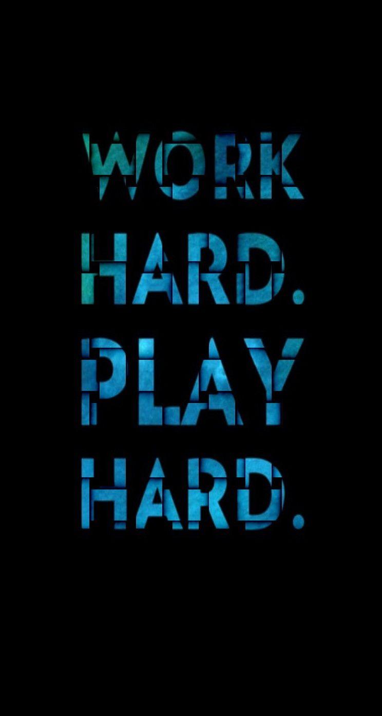 Work Hard Wallpapers Wallpaper Cave