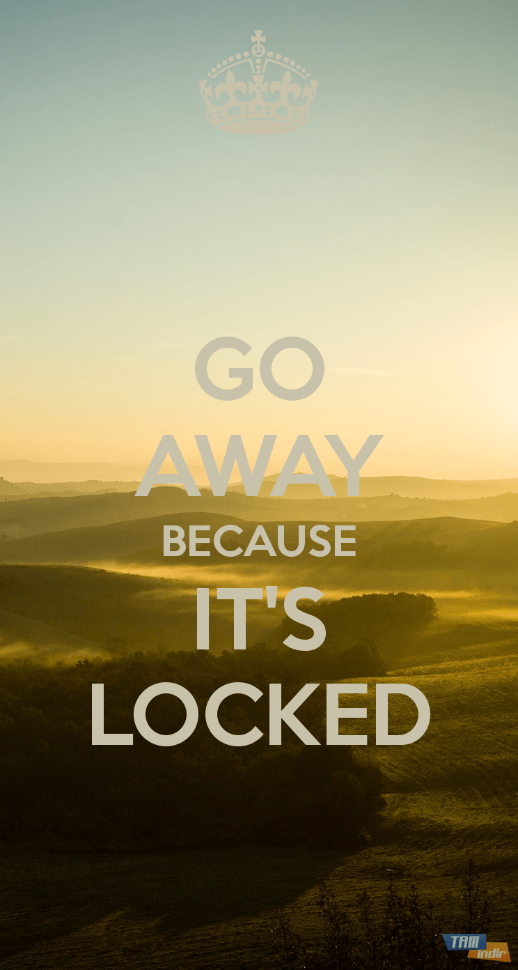 It's Locked For A Reason Wallpapers Wallpaper Cave