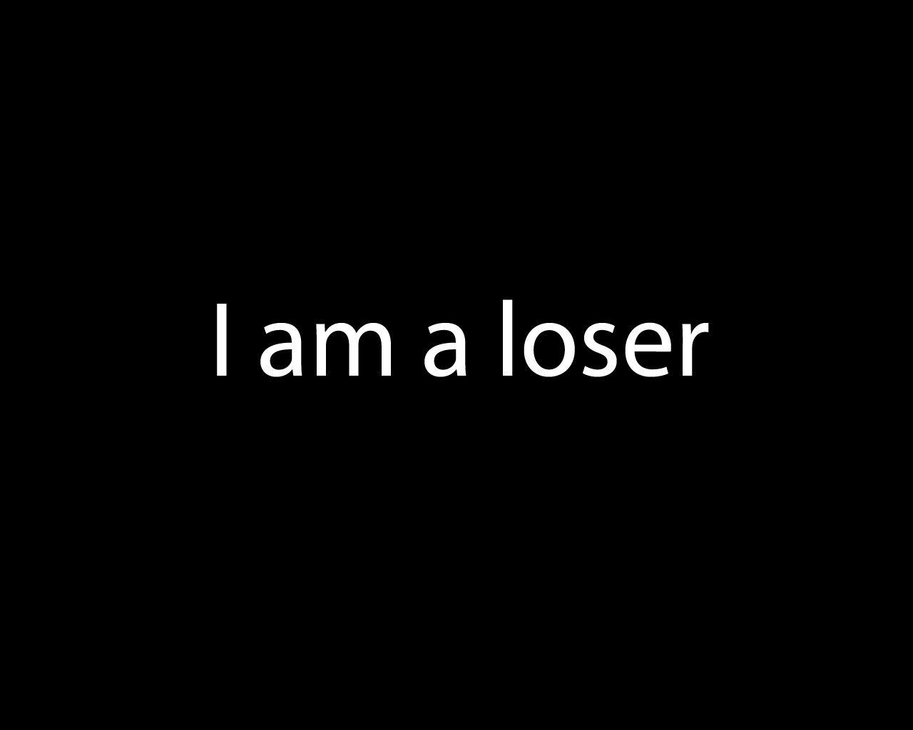 Loser Wallpapers Wallpaper Cave