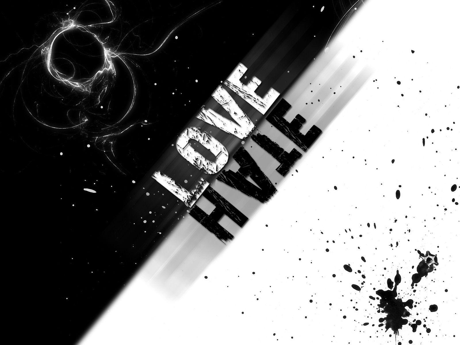Hate Love Wallpapers Wallpaper Cave