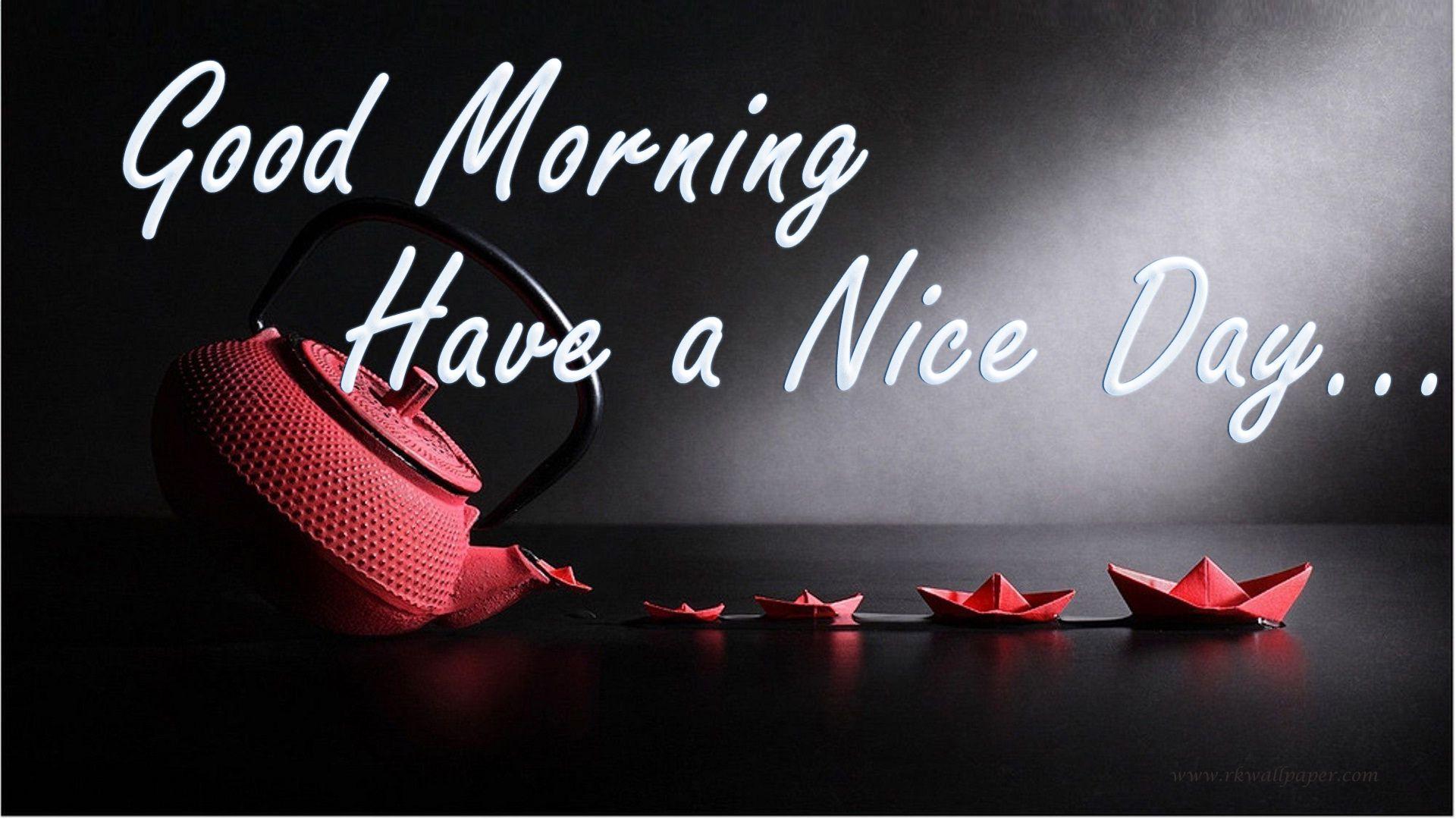 Have A Nice Day Wallpapers Wallpaper Cave