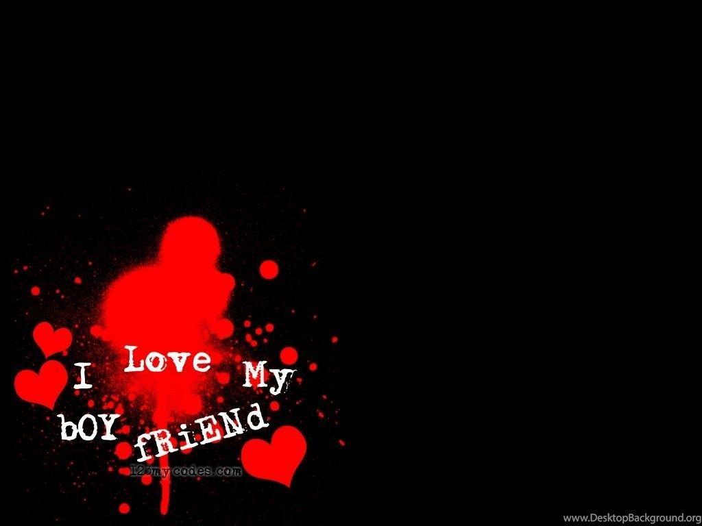 I Love My Boyfriend Wallpapers Wallpaper Cave