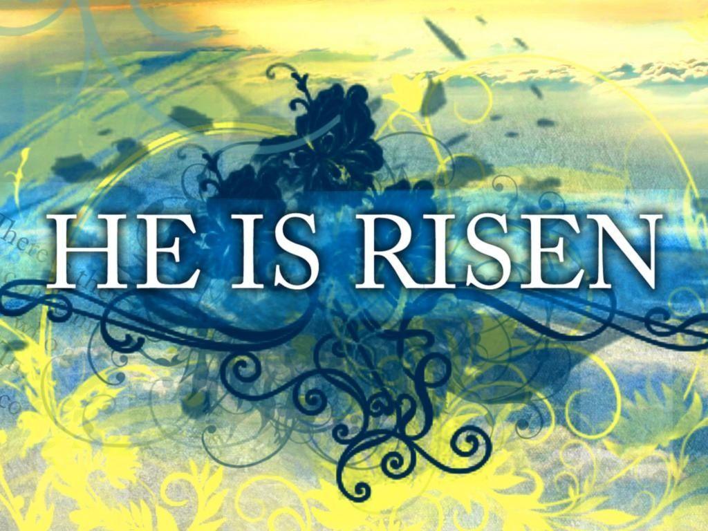 He Is Risen Wallpapers Wallpaper Cave