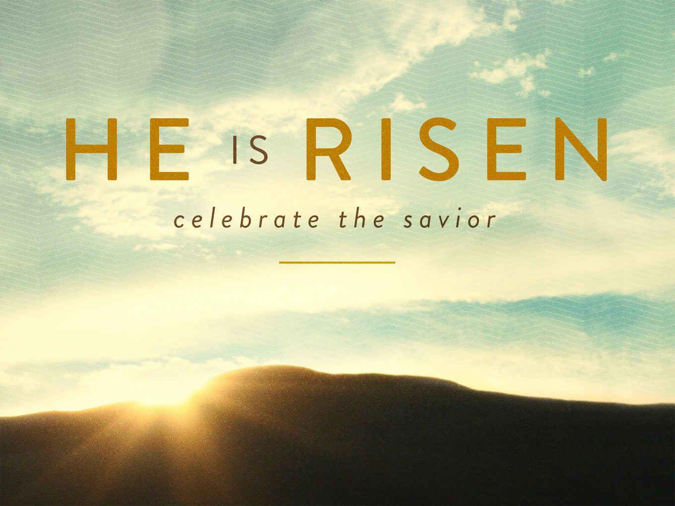 He Is Risen Wallpapers Wallpaper Cave