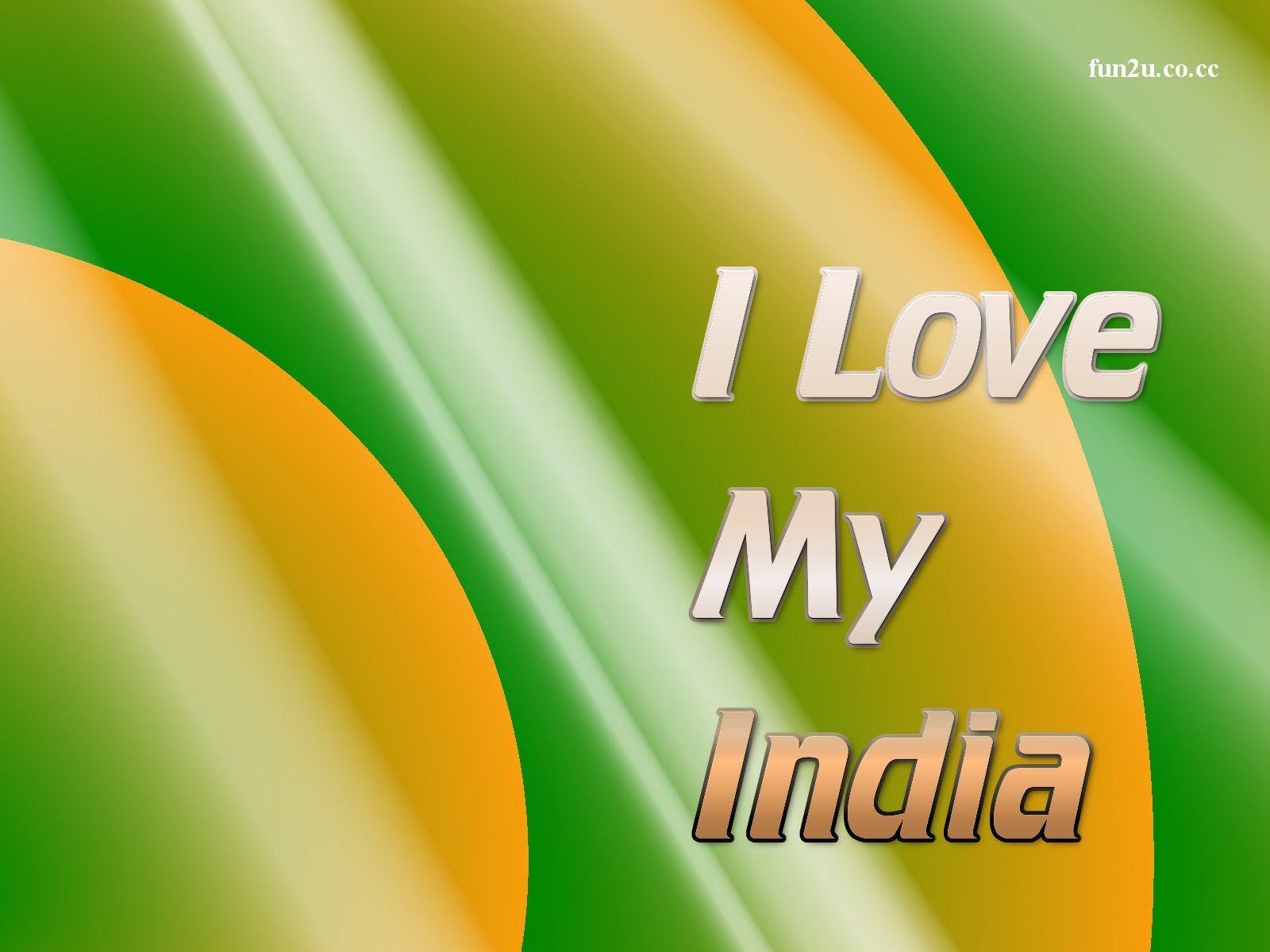 I Love My India Wallpapers HD Wallpaper Cave