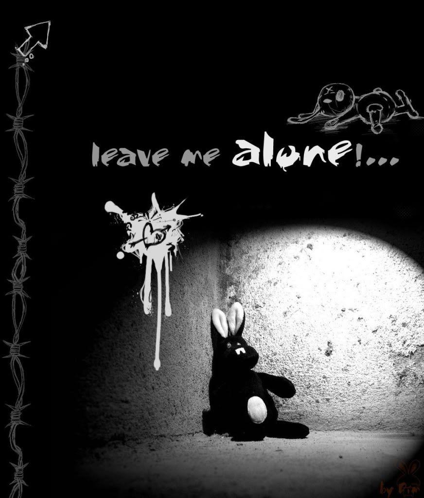 Leave Me Alone Wallpapers Wallpaper Cave
