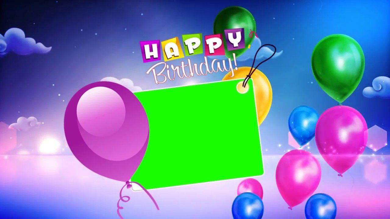 76+ Background Happy Birthday Green Screen free Download My
