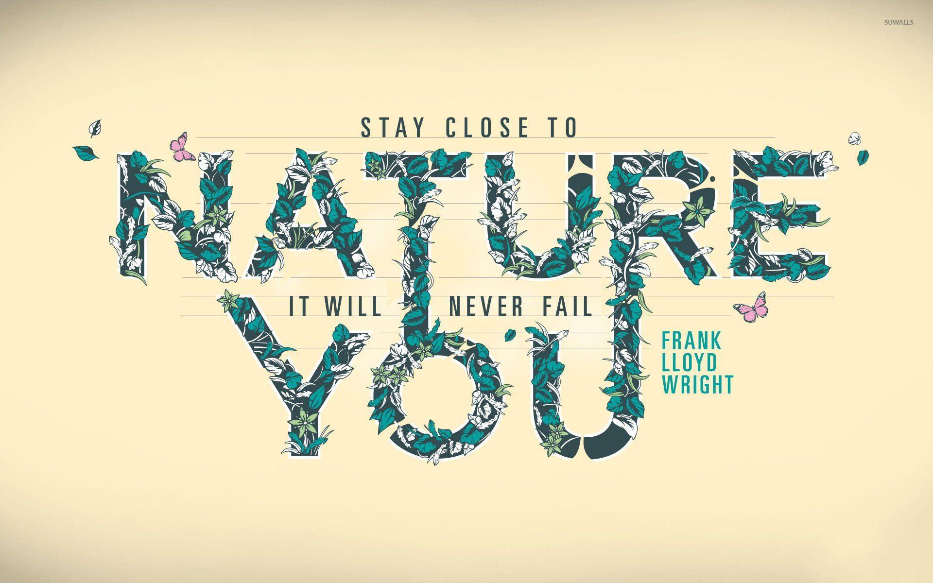Nature Quotes Wallpapers Wallpaper Cave