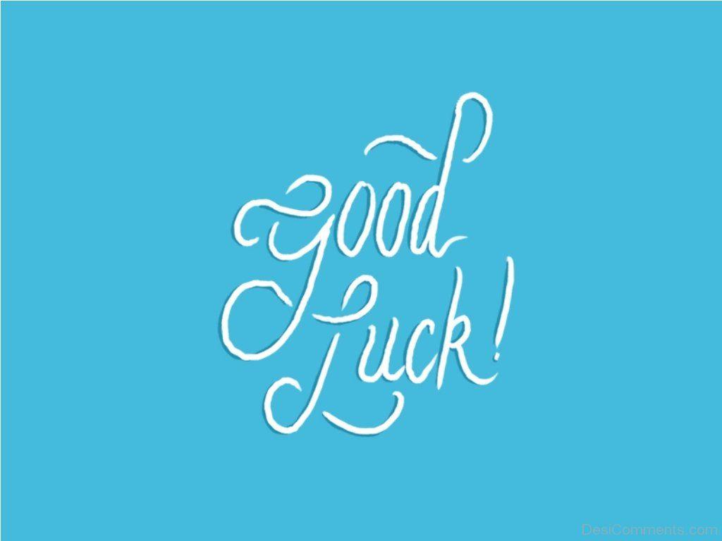 Good Luck Wallpapers Wallpaper Cave