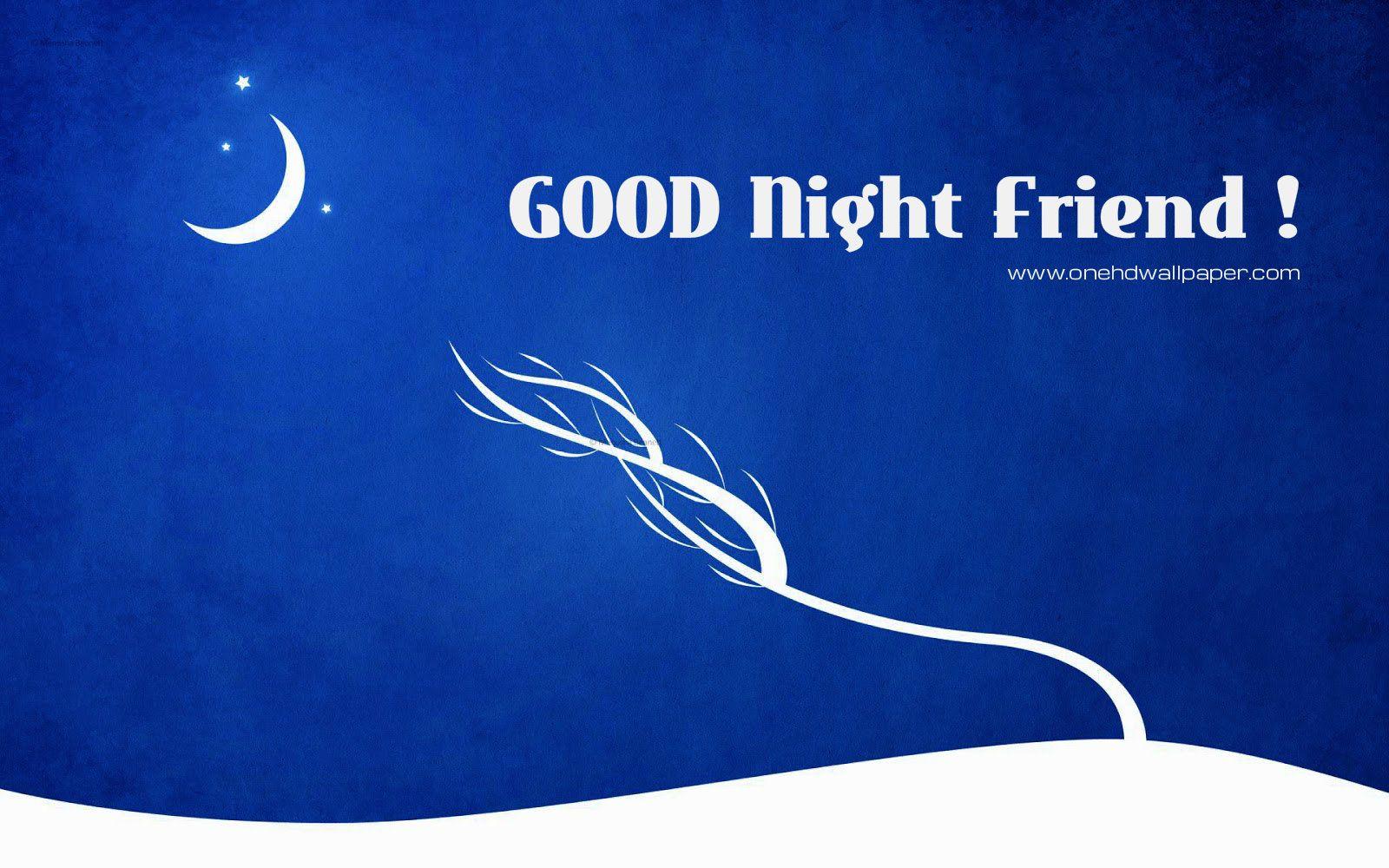 Good Night Friends Wallpapers HD Wallpaper Cave