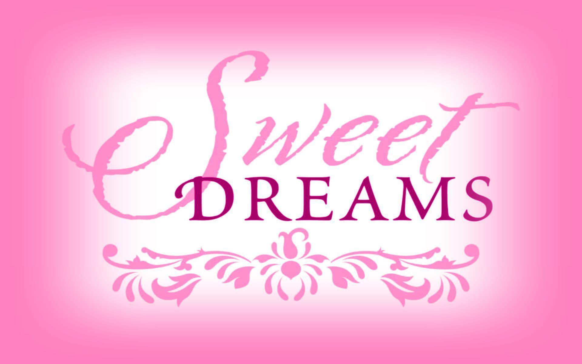 Sweet Dreams Wallpapers Wallpaper Cave