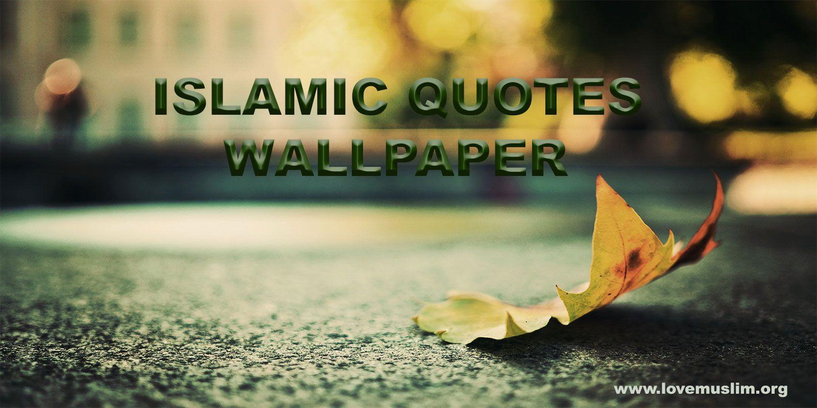 Wallpapers Islamic Quotes Wallpaper Cave