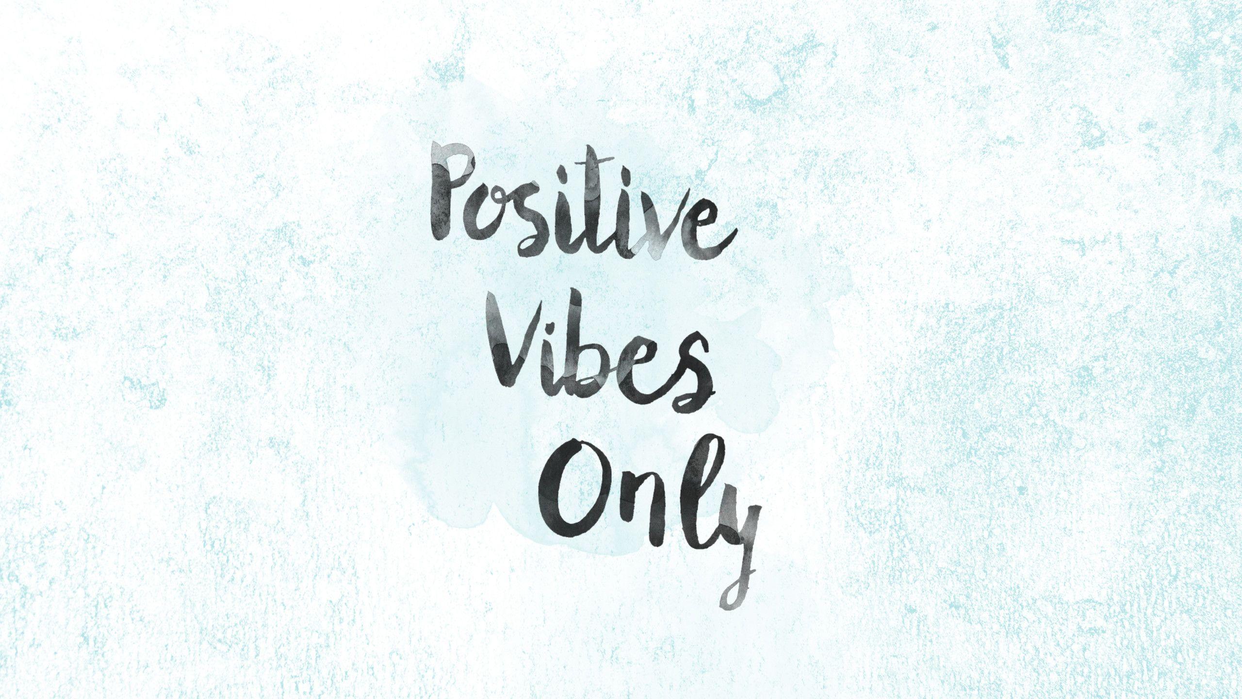 Positivity Wallpapers Wallpaper Cave