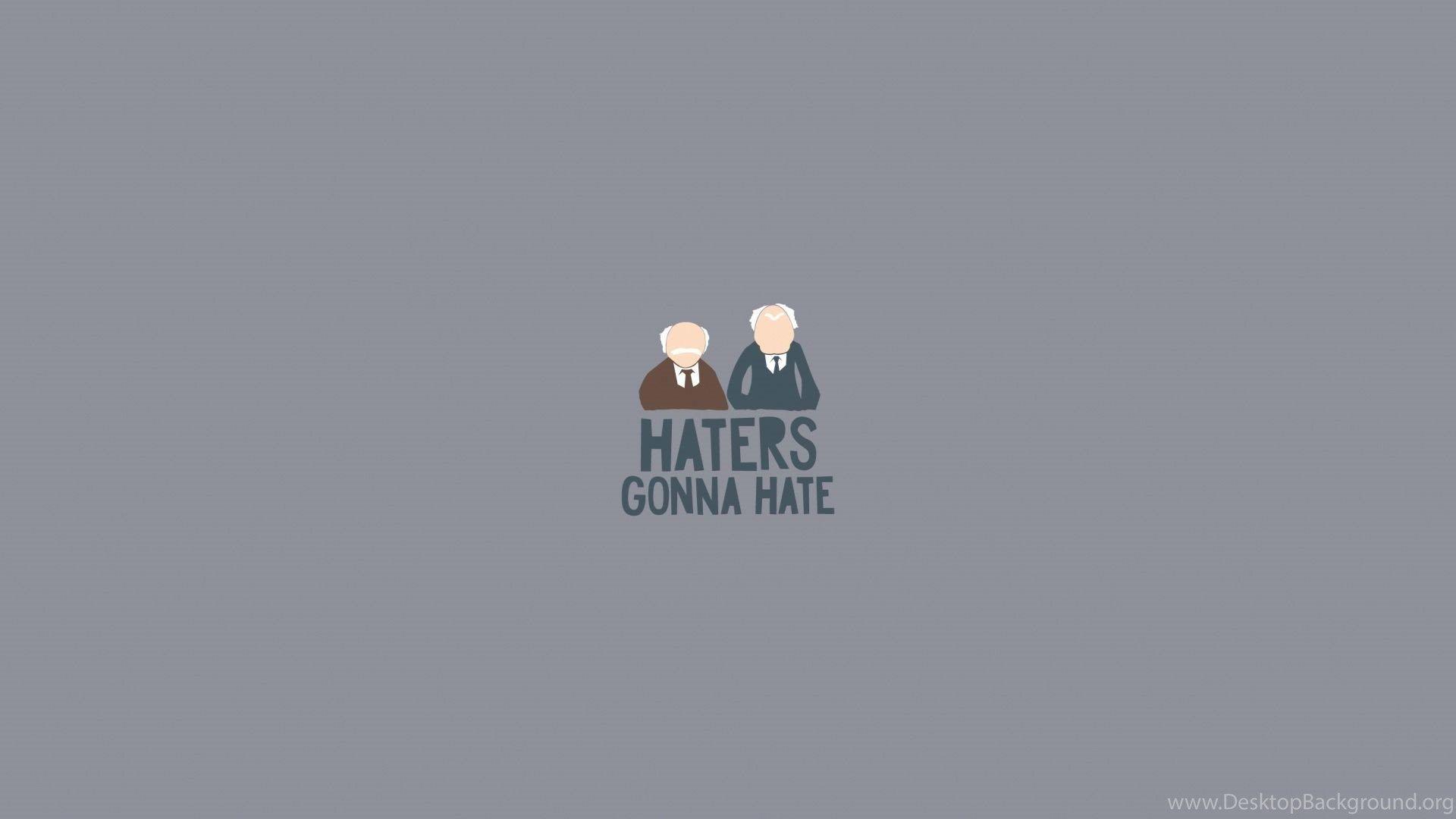 Haters Wallpapers Wallpaper Cave