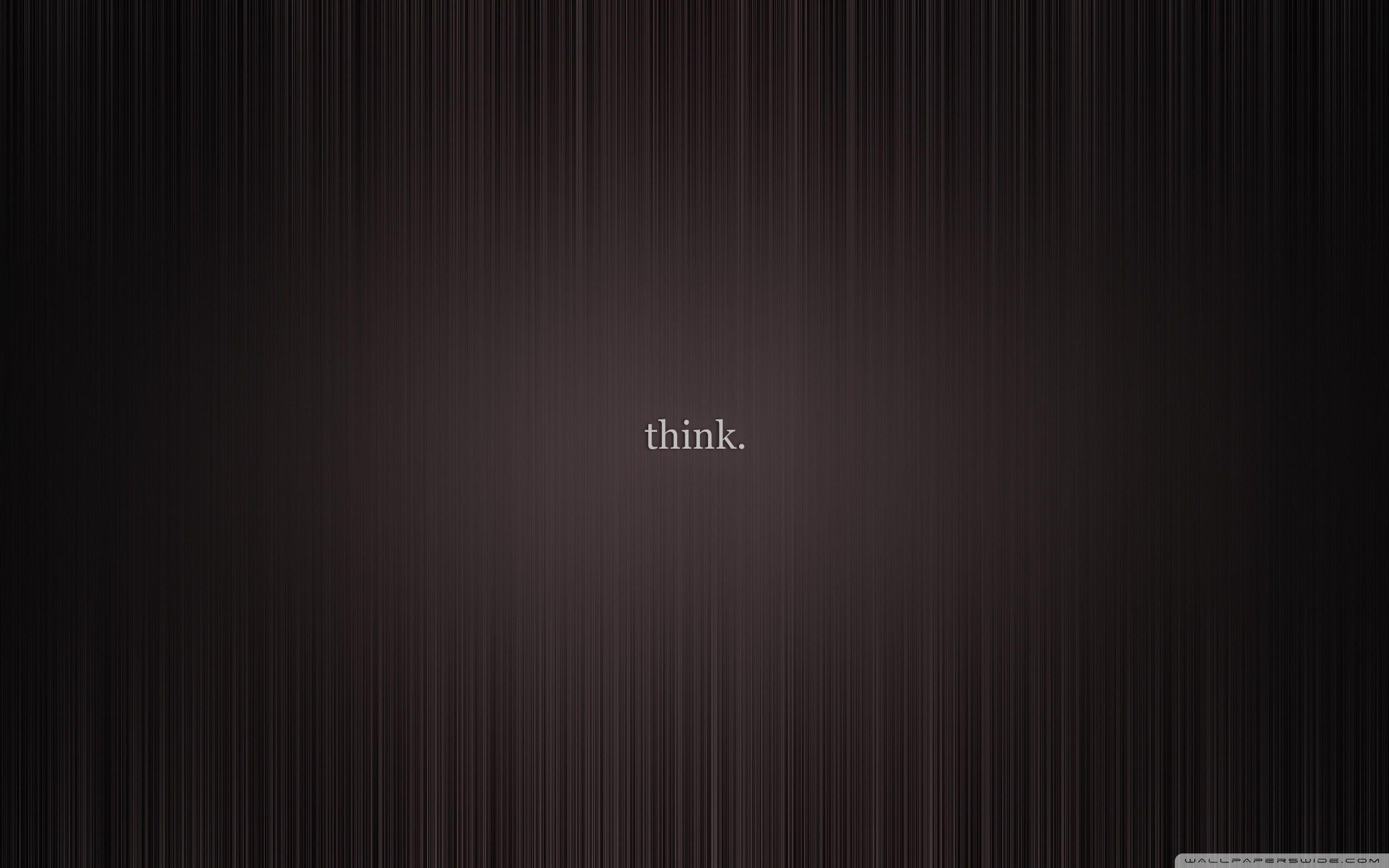 Think Wallpapers Wallpaper Cave