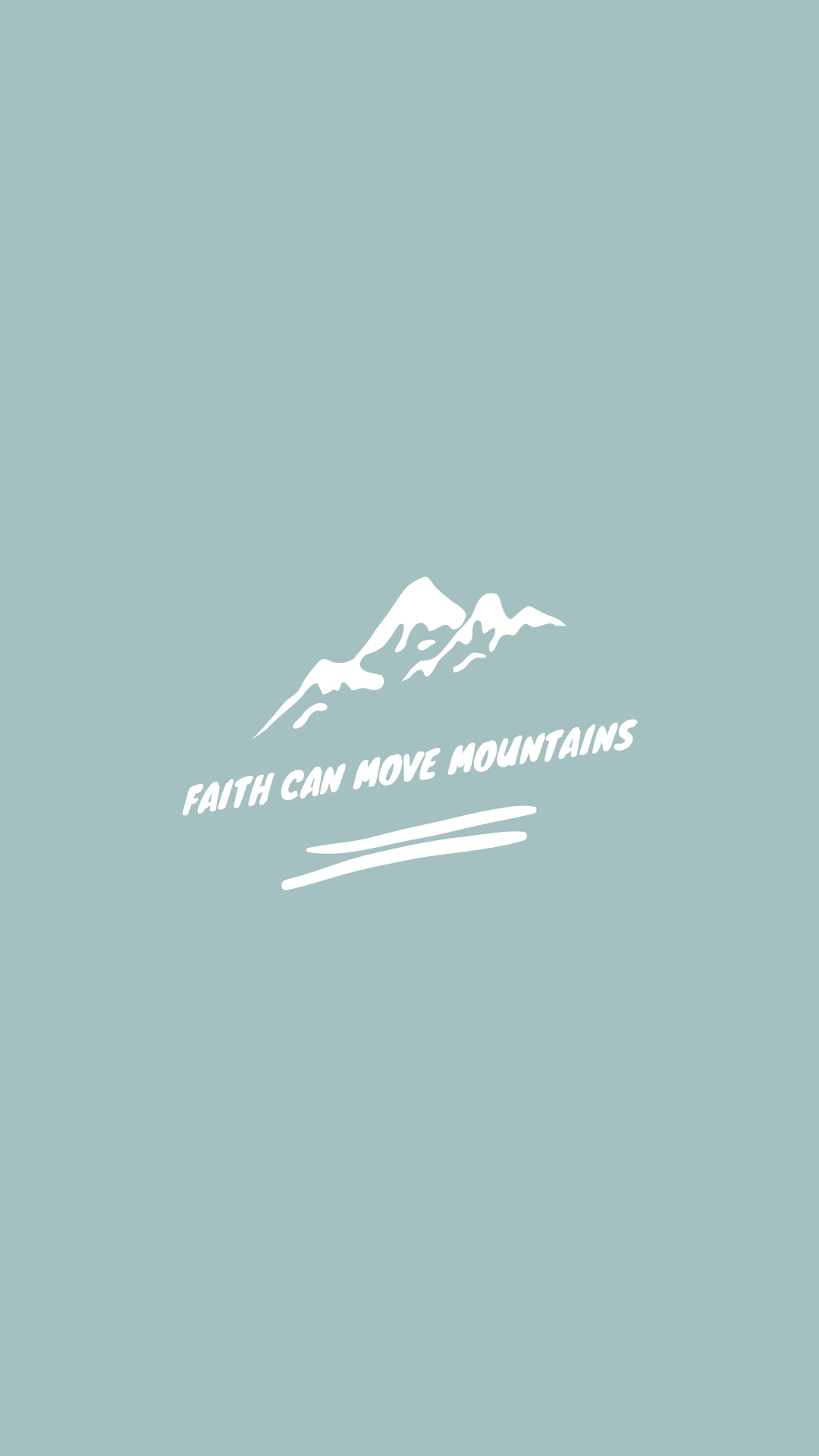 Faith Can Move Mountains Wallpapers Wallpaper Cave