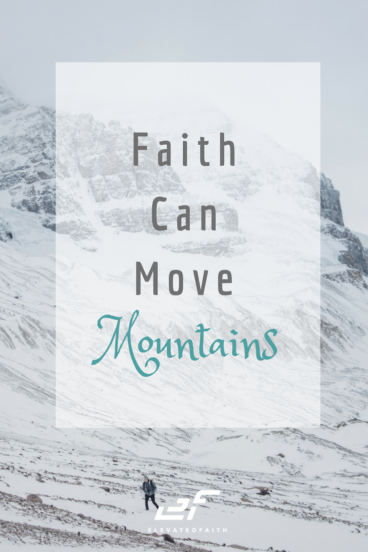 Faith Can Move Mountains Wallpapers Wallpaper Cave