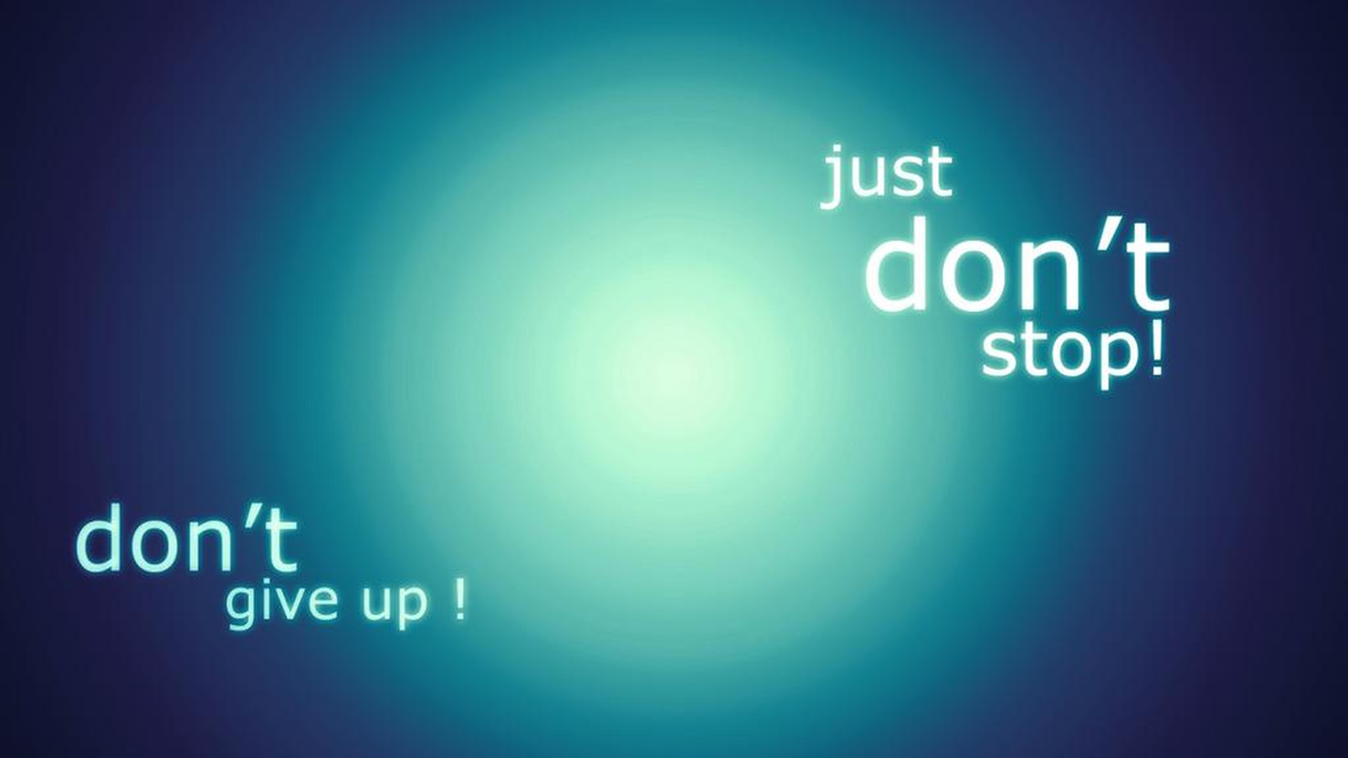 Don't Give Up Wallpapers Wallpaper Cave