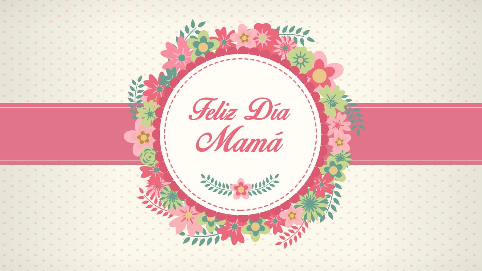 Feliz Día De Las Madres Wallpapers Wallpaper Cave
