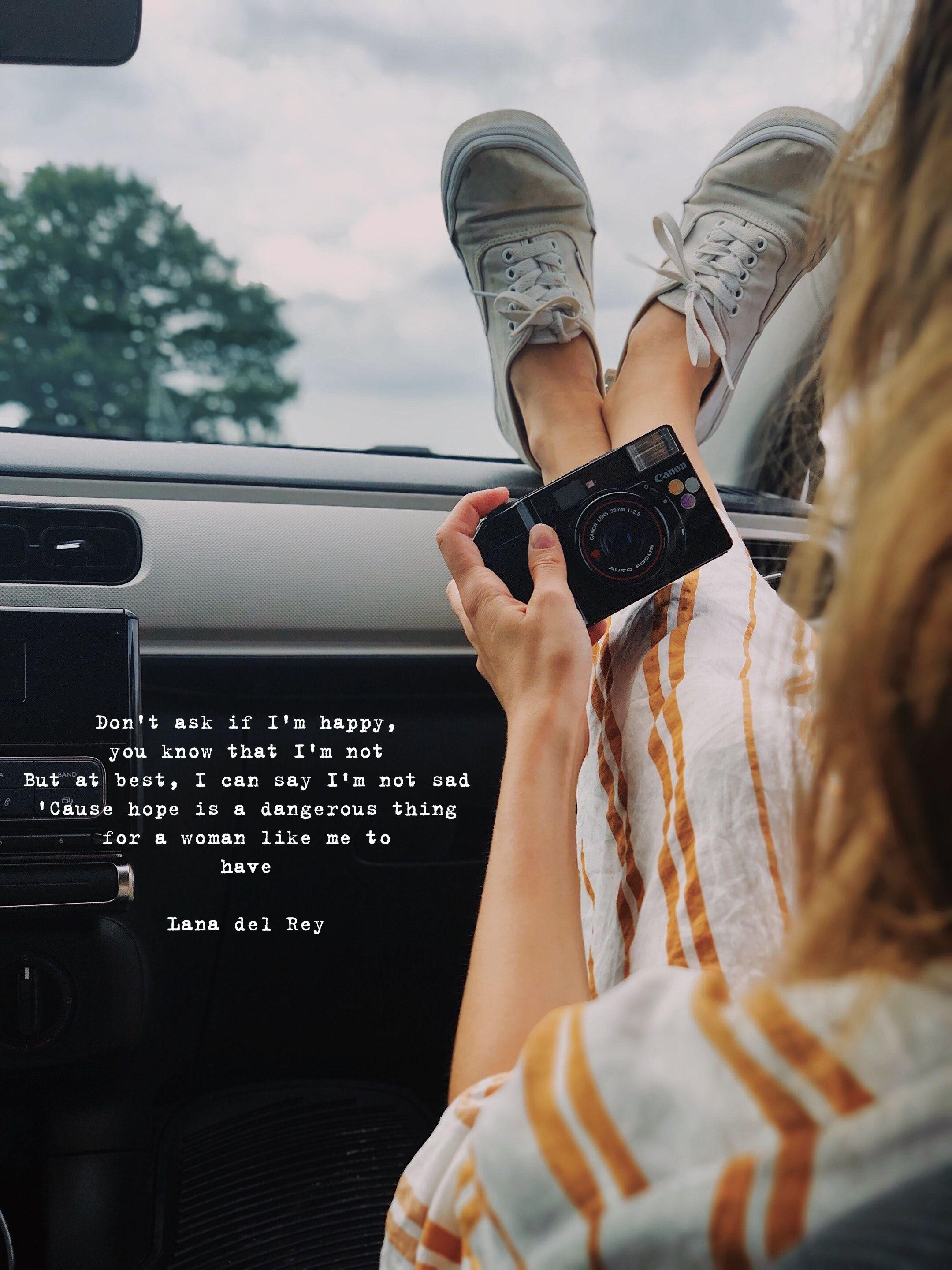 Lana Del Rey Hope Is A Dangerous Thing For A Woman Like Me To Have