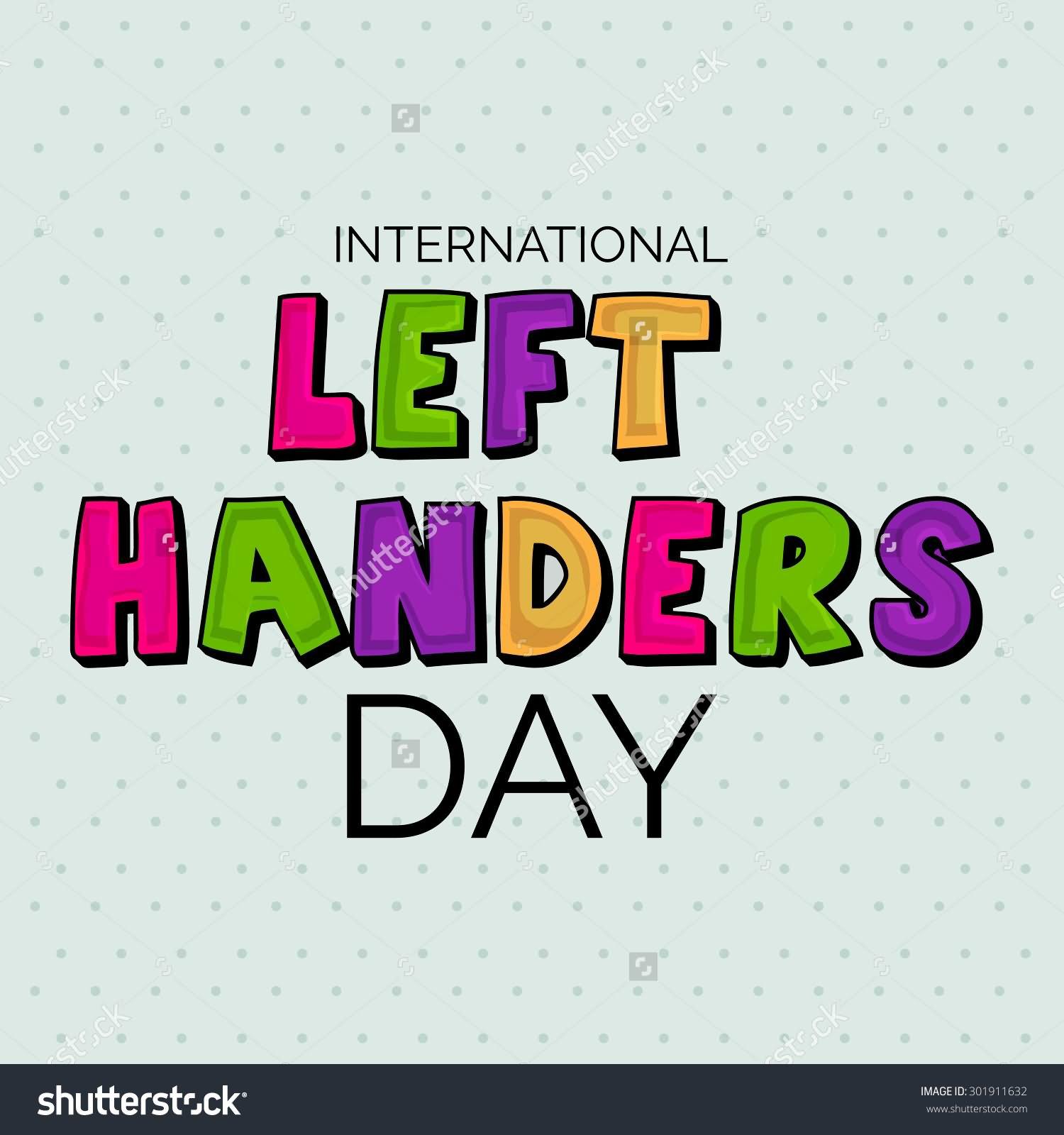 LeftHanders Day Wallpapers Wallpaper Cave