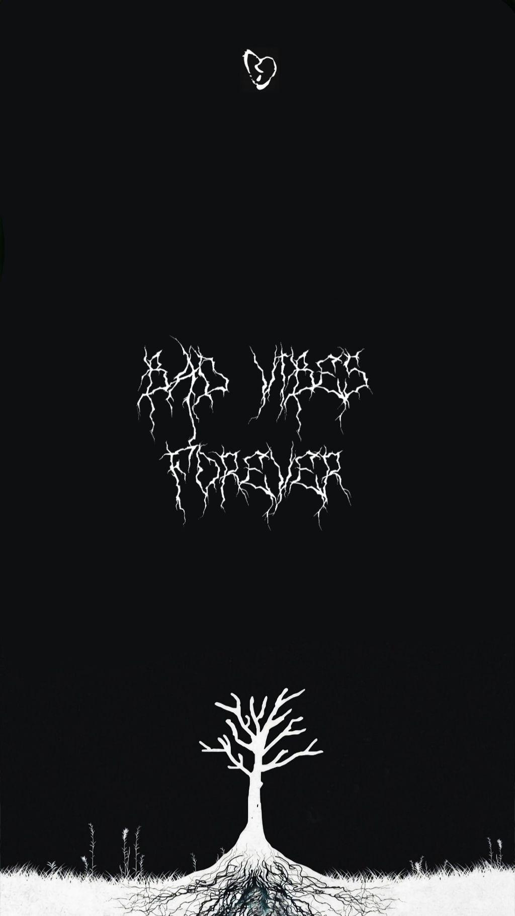 Bad Vibes Forever Wallpapers Wallpaper Cave