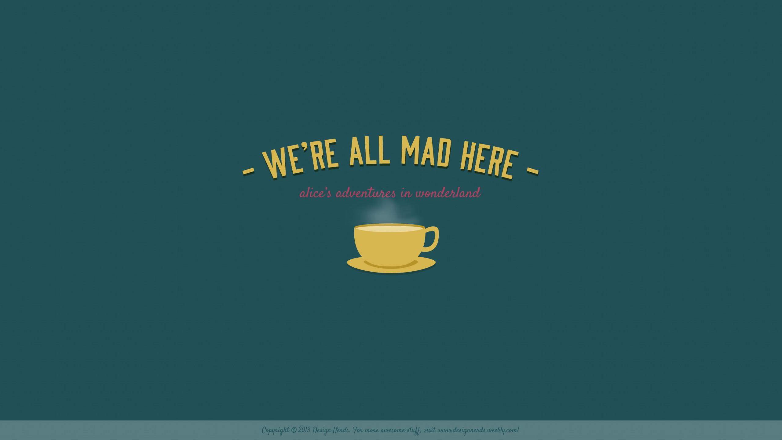 Alice In Wonderland Quotes Wallpapers Wallpaper Cave